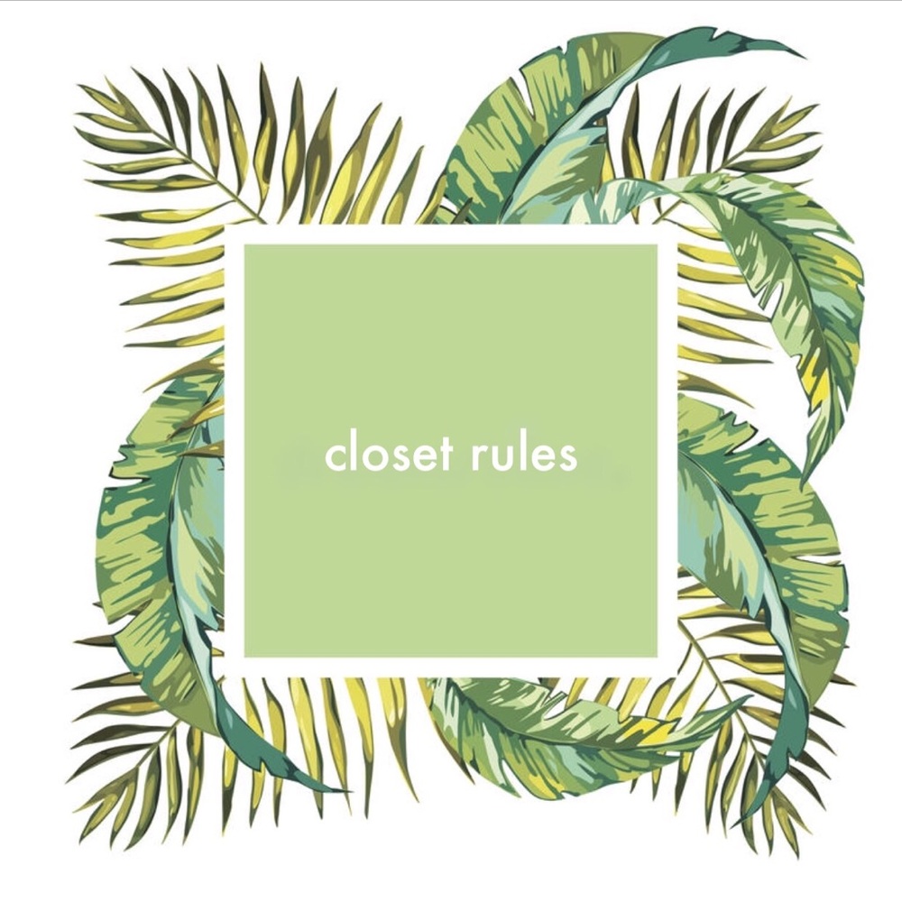 🚨 Closet Rules 🚨